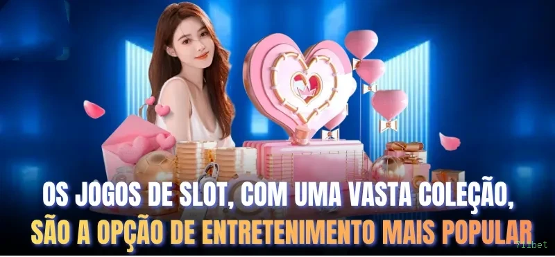 711bet app de jogo para jogadores brasileiros
